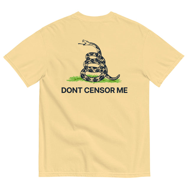 Don't Censor Me T-Shirt Light Colors